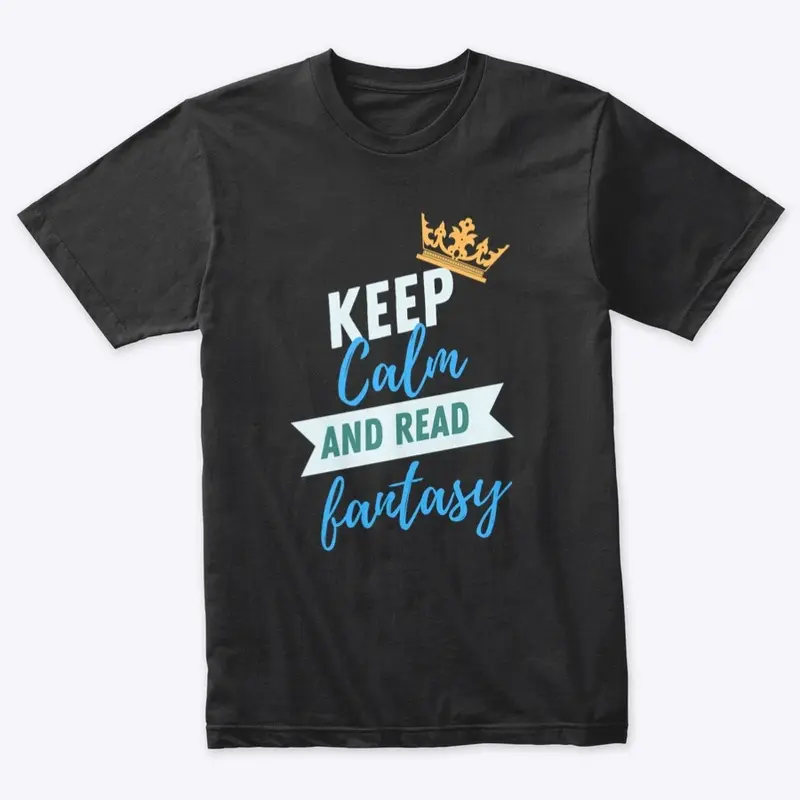 Keep Calm and Read Fantasy