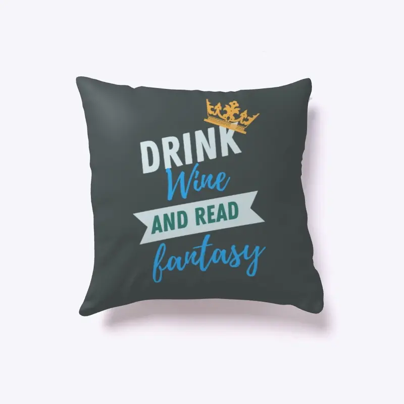 Drink Wine and Read Fantasy